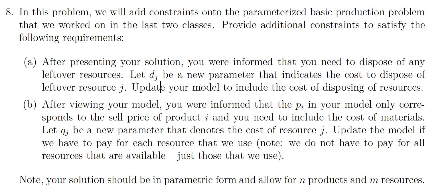 8. In this problem, we will add constraints onto