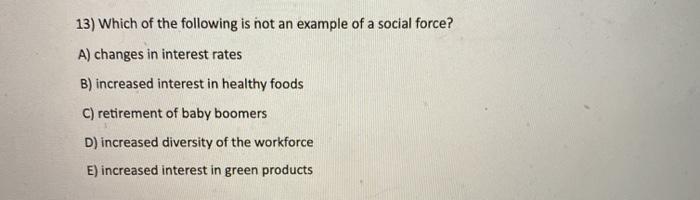 13) Which of the following is not an example of a