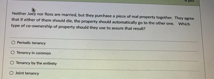 Neither Joey nor Ross are married, but they