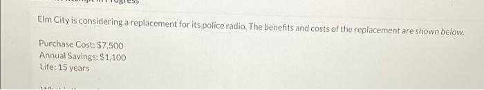 Elm City is considering a replacement for its