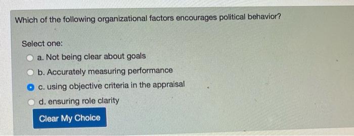 Which of the following organizational factors