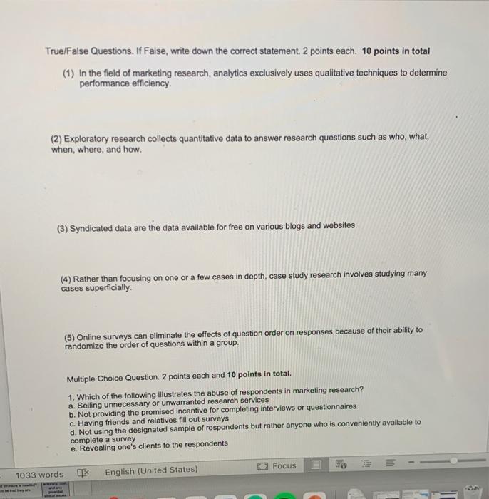 True/False Questions. If False, write down the