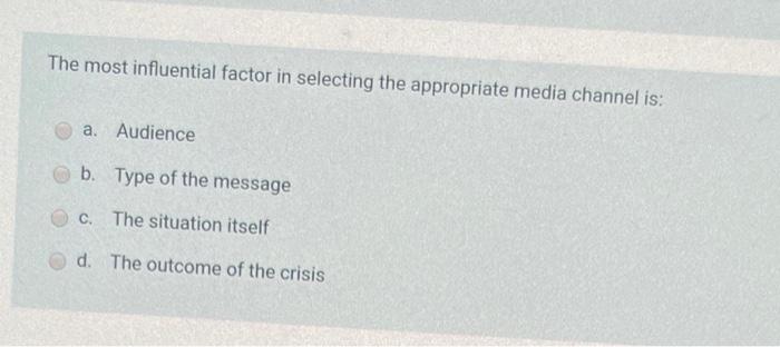 The most influential factor in selecting the