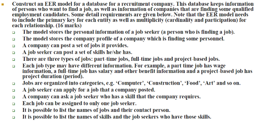 Design an EER diagram Construct an EER model for