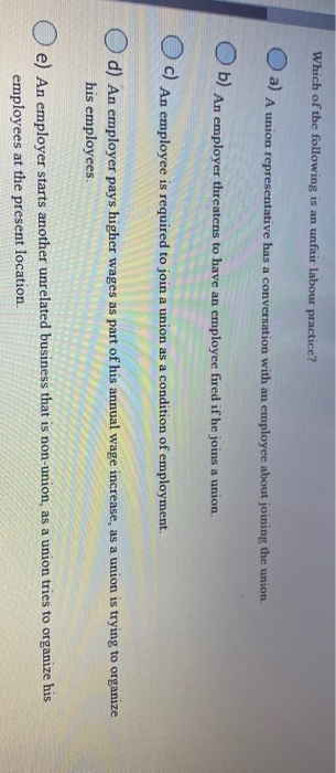 Which of the following is an unfair labour