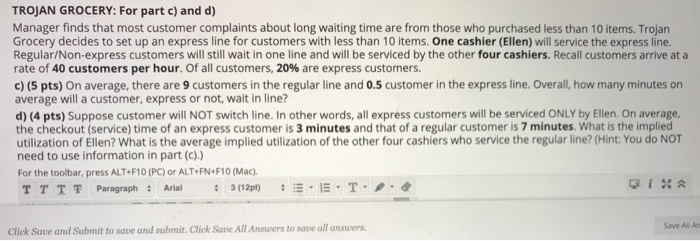 TROJAN GROCERY: For part c) and d) Manager finds