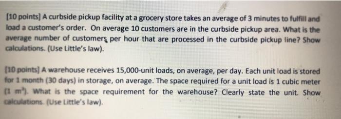 [10 points) A curbside pickup facility at a