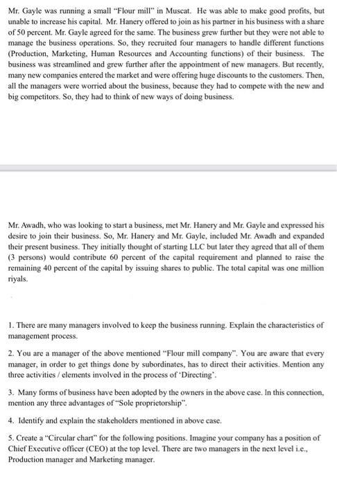 Mr. Gayle was running a small Flour mill" in