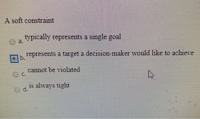 A soft constraint typically represents a single