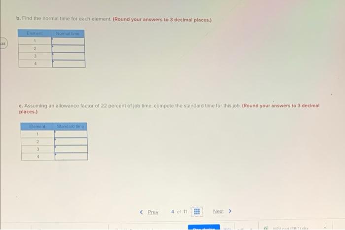 4 A time study was conducted on a job that