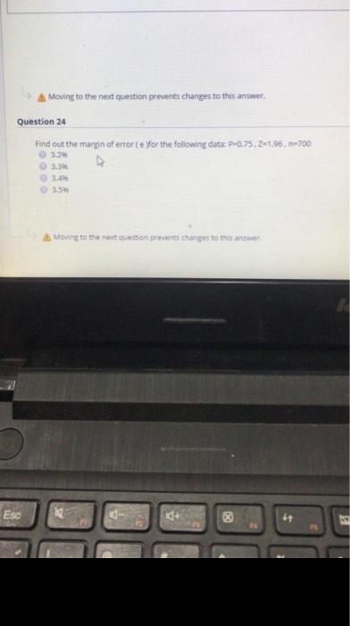 A Moving to the next question prevents changes to