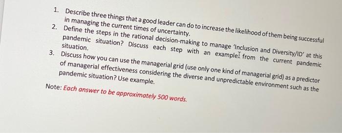 1. Describe three things that a good leader can