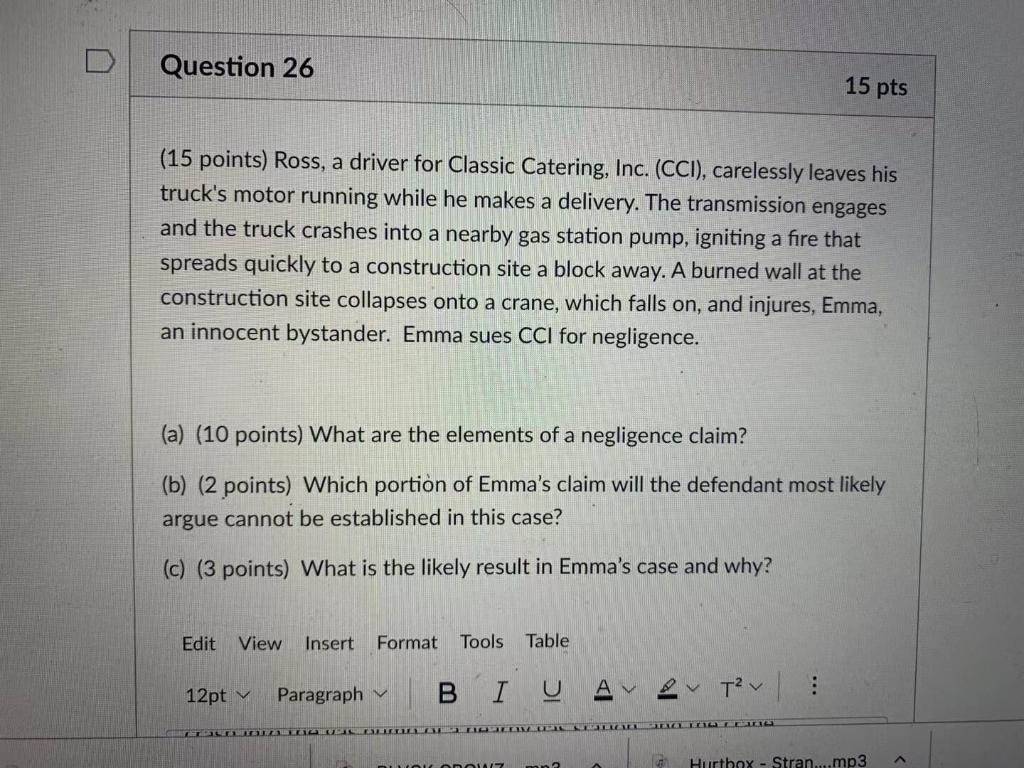 Question 26 15 pts (15 points) Ross, a driver for