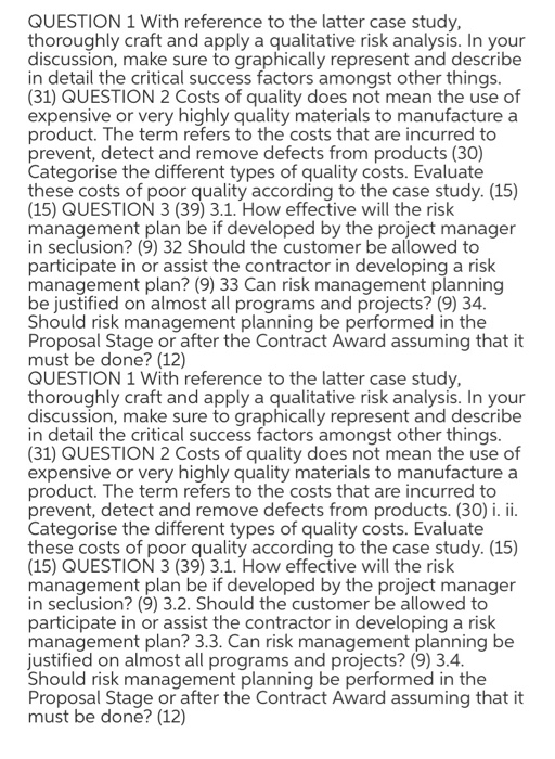 QUESTION 1 With reference to the latter case