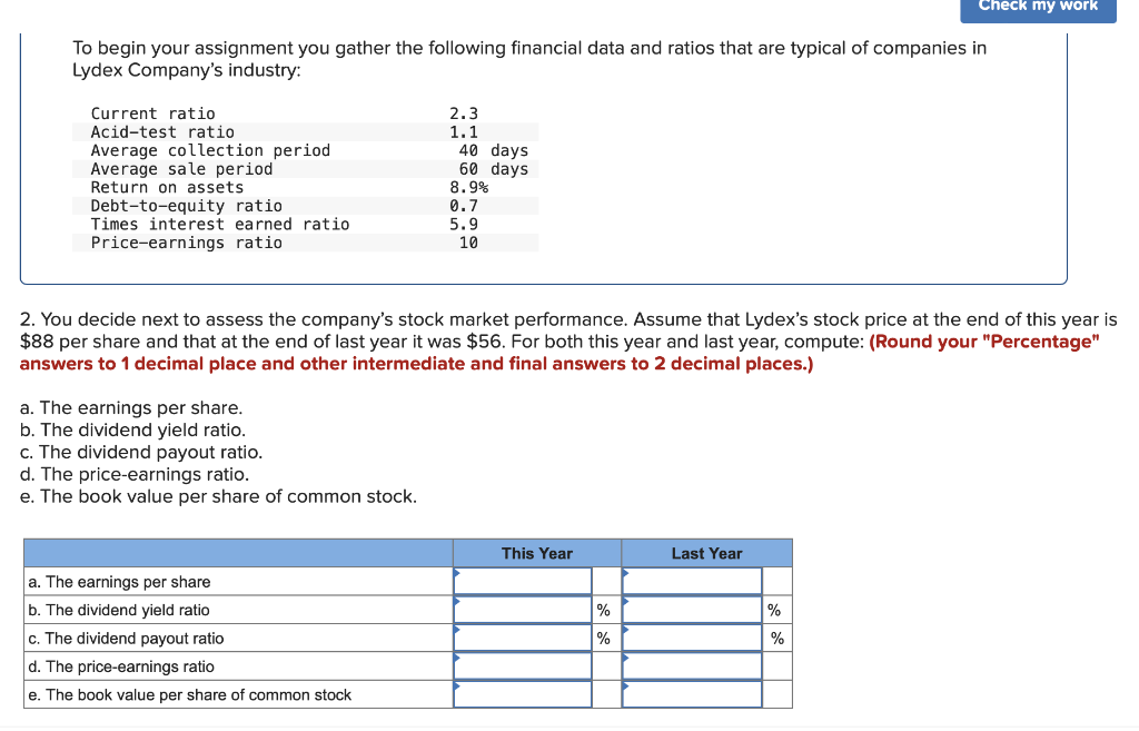 Check my work To begin your assignment you gather