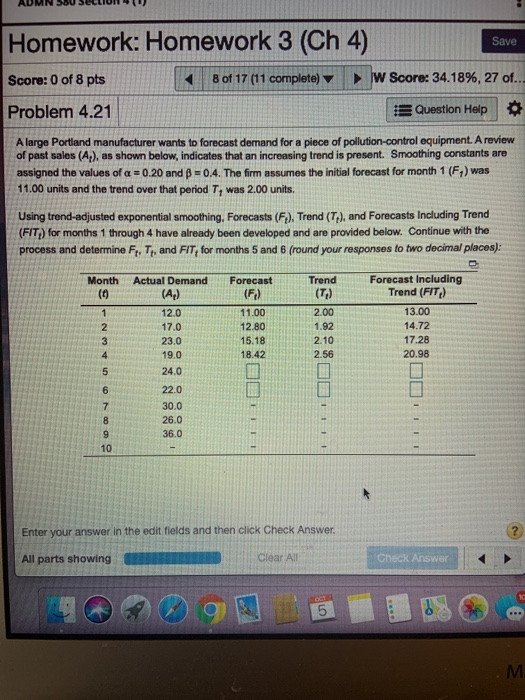 Homework: Homework 3 (Ch 4) Save Score: 0 of 8