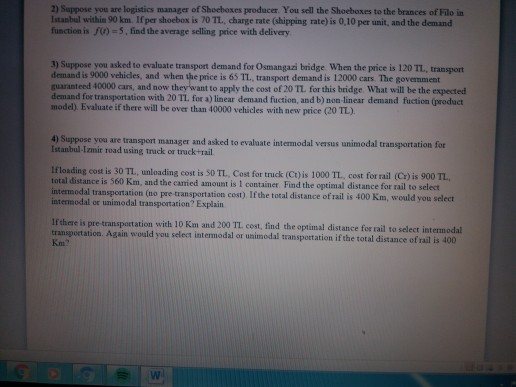 2) Suppose you are logistics manager of Shoeboxes