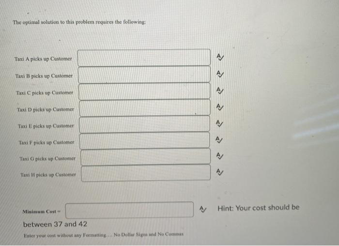Below is a table of times for Taxis (A to H) to