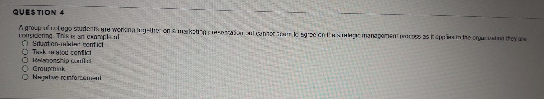 QUESTION 4 A group of college students are