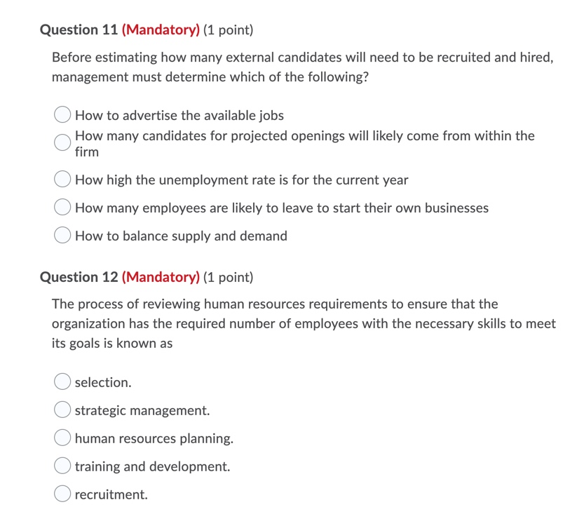 Question 11 (Mandatory) (1 point) Before