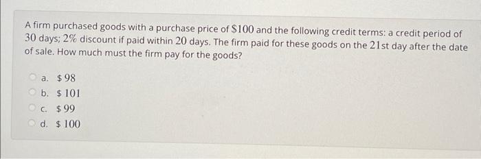 Which statement is true? a. Outsourcing should