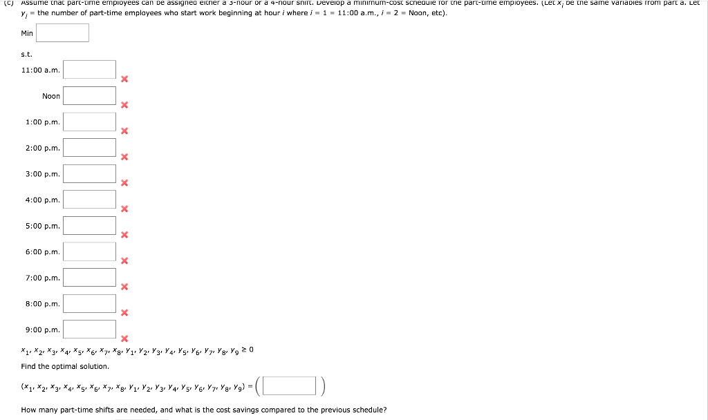A linear programming computer package is needed.