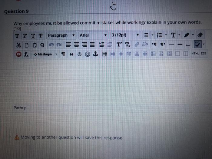 Question 9 Why employees must be allowed commit