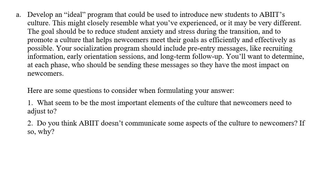 requires 3 - 5 pages a. Develop an ideal program