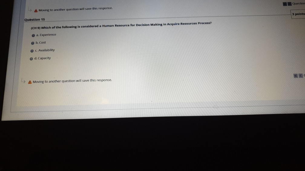 Question A Moving to another question will save