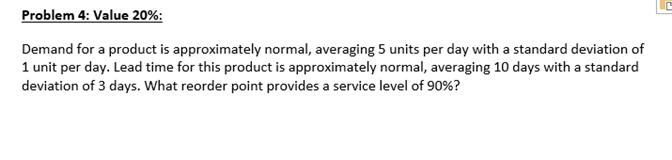 please show work thank you. C Problem 4: Value