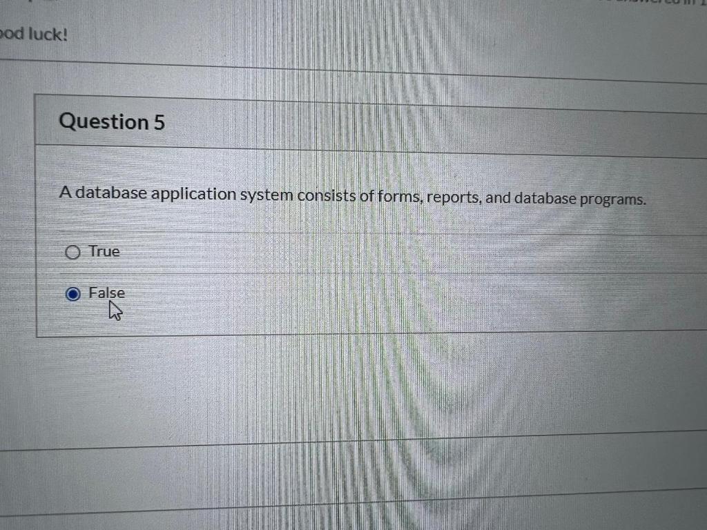 Question 1 A database is a collection of raw data