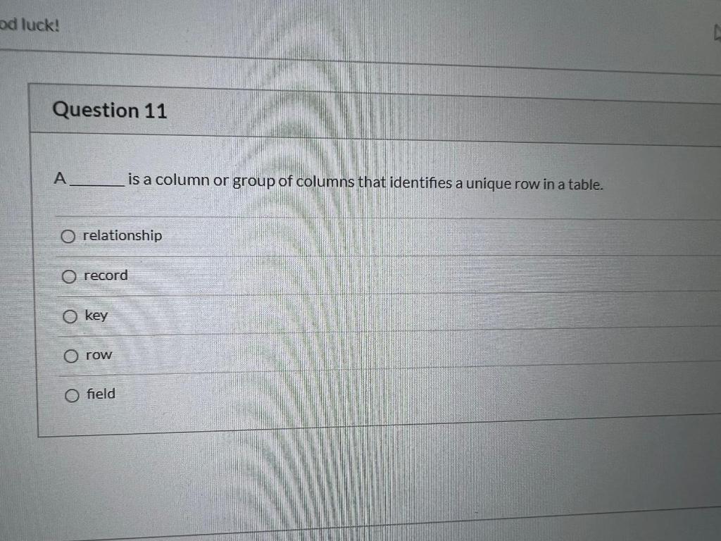 Question 1 A database is a collection of raw data