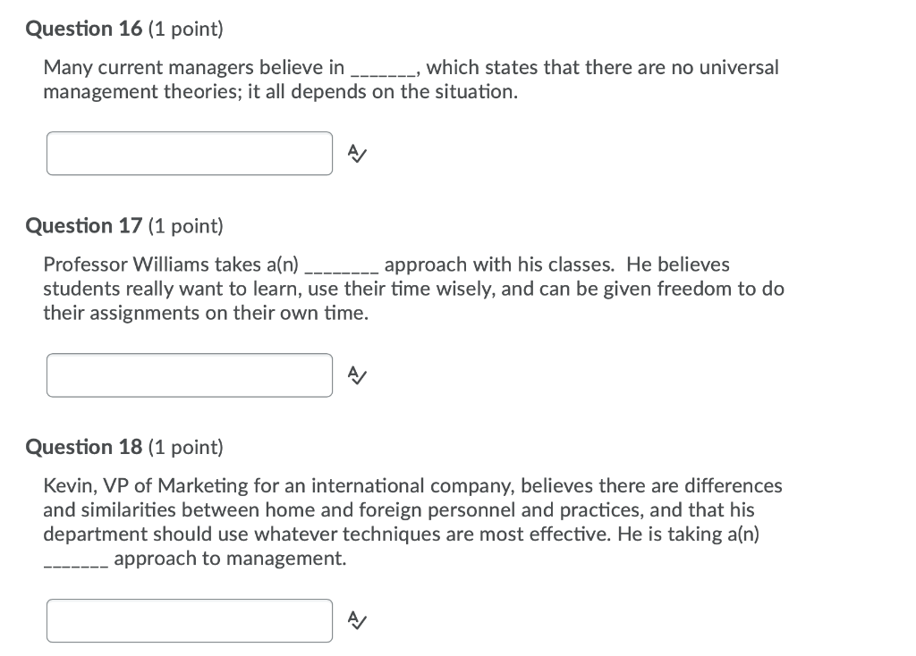 Question 16 (1 point) Many current managers