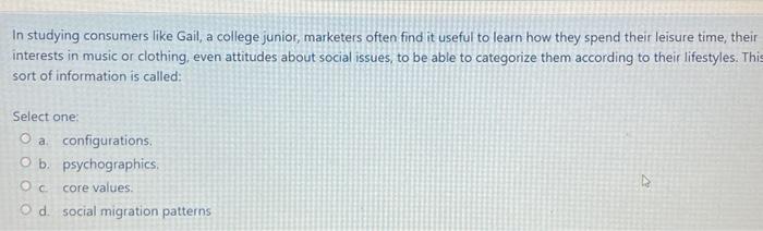 In studying consumers like Gail, a college