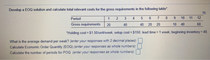 Develop a EOQ solution and calculate total