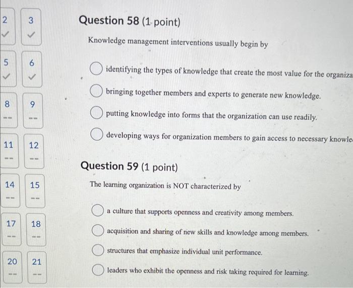 Knowledge management interventions usually begin