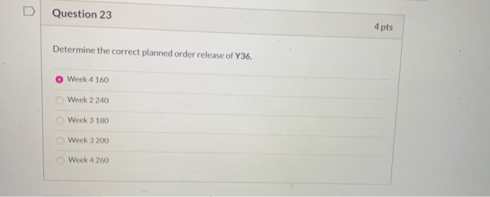 Question 23 4 pts Determine the correct planned
