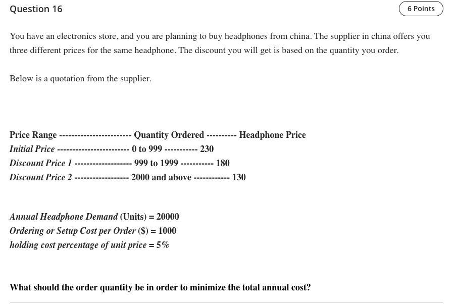 Question 16 6 Points You have an electronics