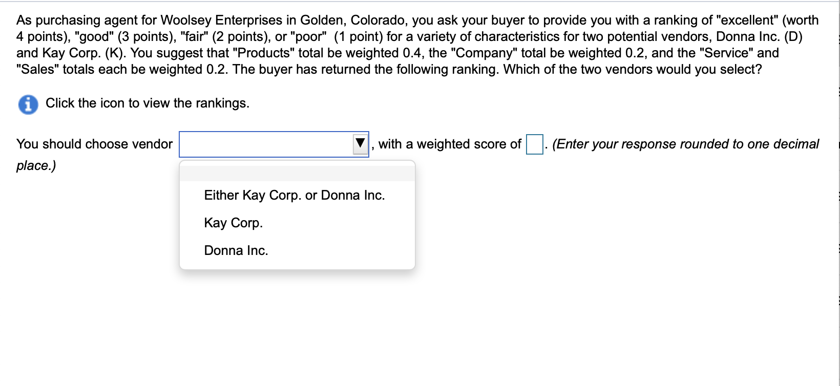 As purchasing agent for Woolsey Enterprises in