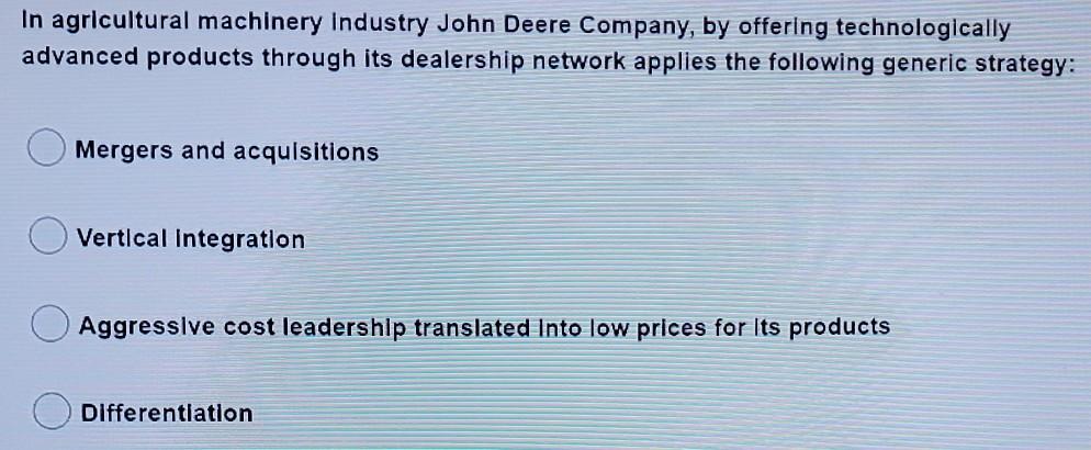 In agricultural machinery Industry John Deere