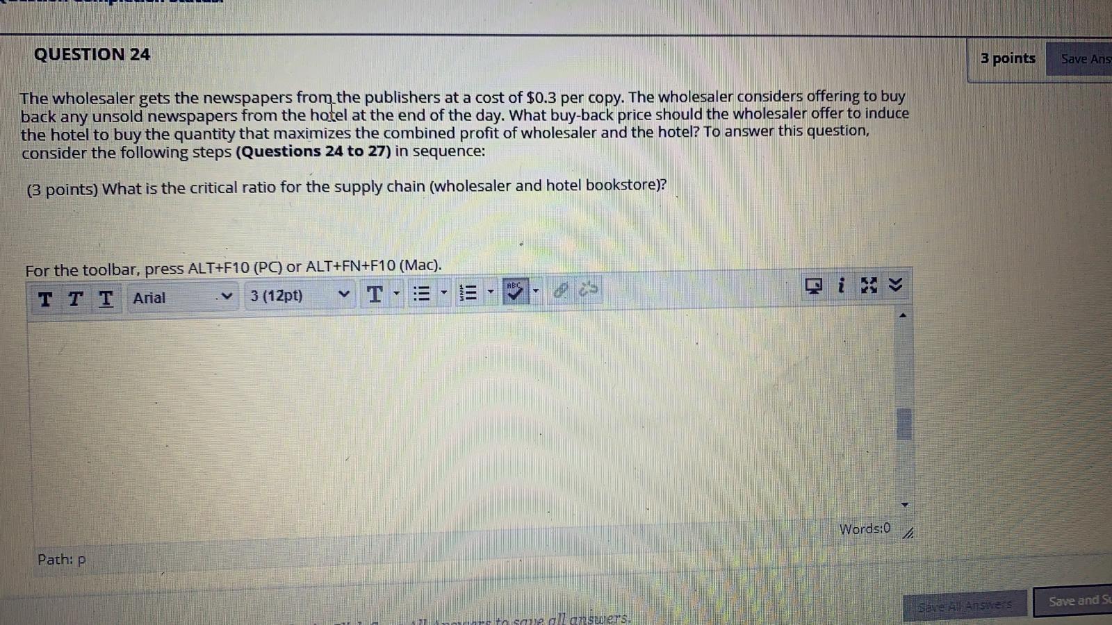 QUESTION 24 3 points Save Ans The wholesaler gets