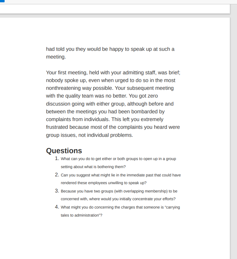 Case: The Quiet Bunch You learned during your