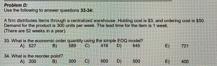 33,34 Problem D: Use the following to answer