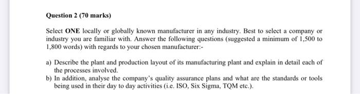 Question 2 (70 marks) Select ONE locally or