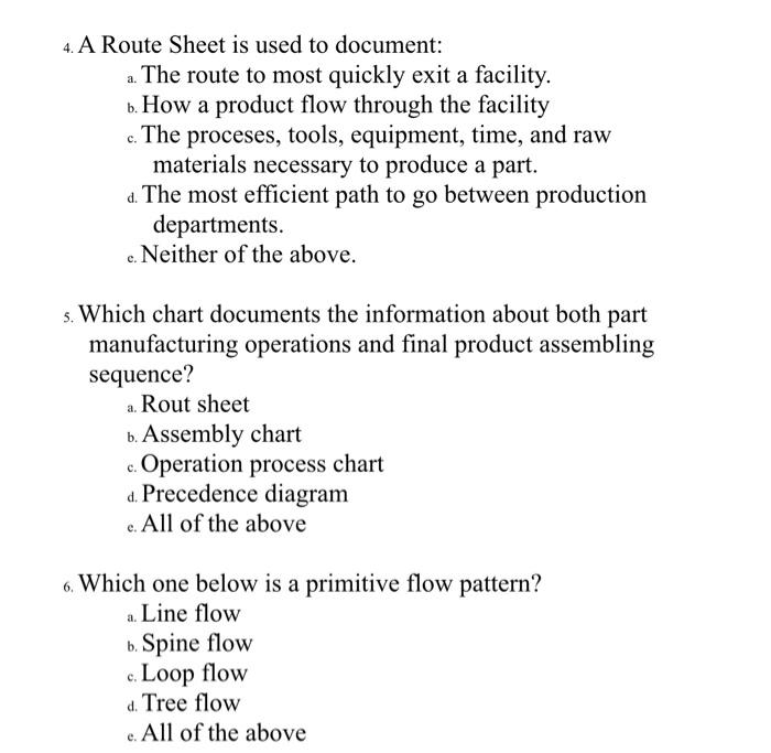 4. A Route Sheet is used to document: a. The