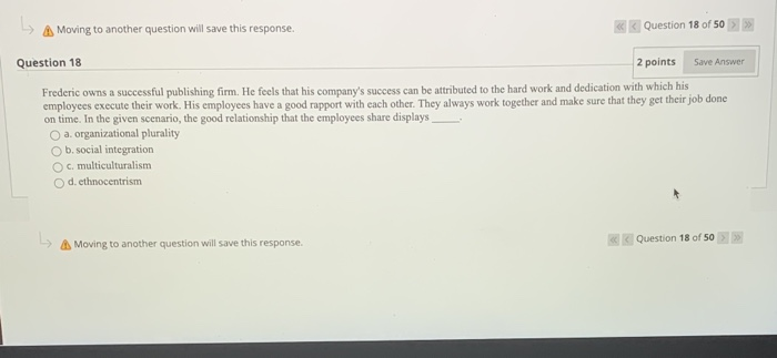 Moving to another question will save this