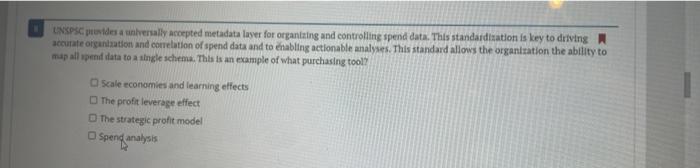 UNSPSC provides a universally accepted metadata