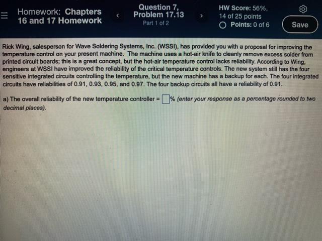 Homework: Chapters 16 and 17 Homework Question 7,