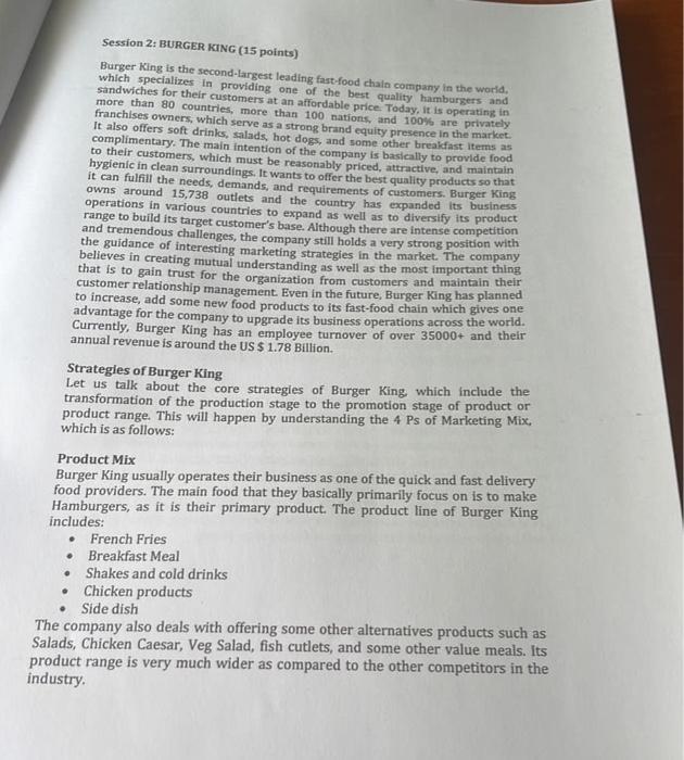 Session 2: BURGER KING (15 points) Burger King is