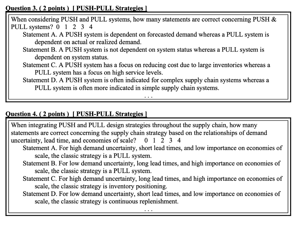 SUPPLY CHAIN MANAGEMENT Question 3. (2 points ) [